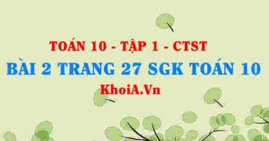 Bài 2 trang 27 SGK Toán 10 tập 1 Chân trời sáng tạo